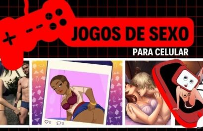 Jogos de sexo para celular – top 10
